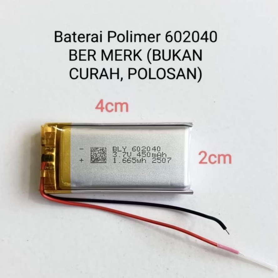 Baterai Polimer 602040 3.7V 450 mAh Polymer Batere Charge Batre