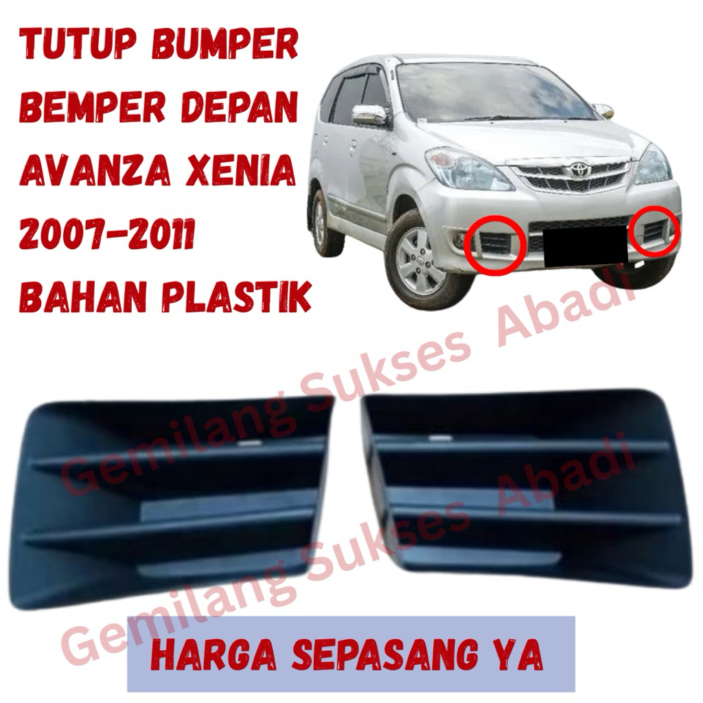 TUTUP BUMPER BEMPER DEPAN AVANZA XENIA 2007-2011 BAHAN PLASTIK