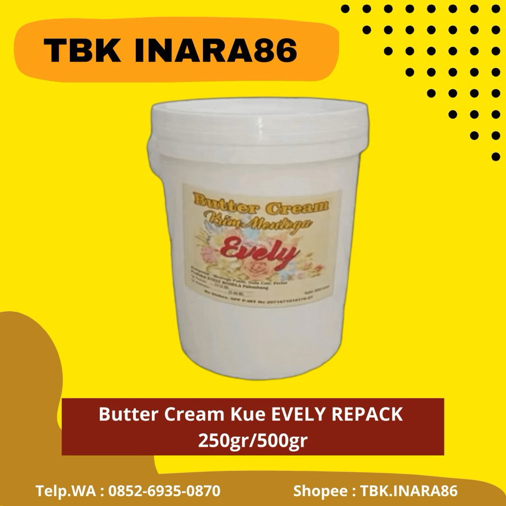 

[REPACK] Evely Butter Cream 250gr 500gr – Krim Oles & Isian Cake / Cupcake