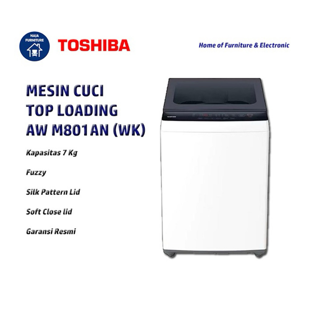 TOSHIBA Mesin Cuci Top Loading 7 Kg AW-M801AN (WK) | Mesin Cuci Toshiba 1 Tabung 7 Kg | Mesin Cuci B
