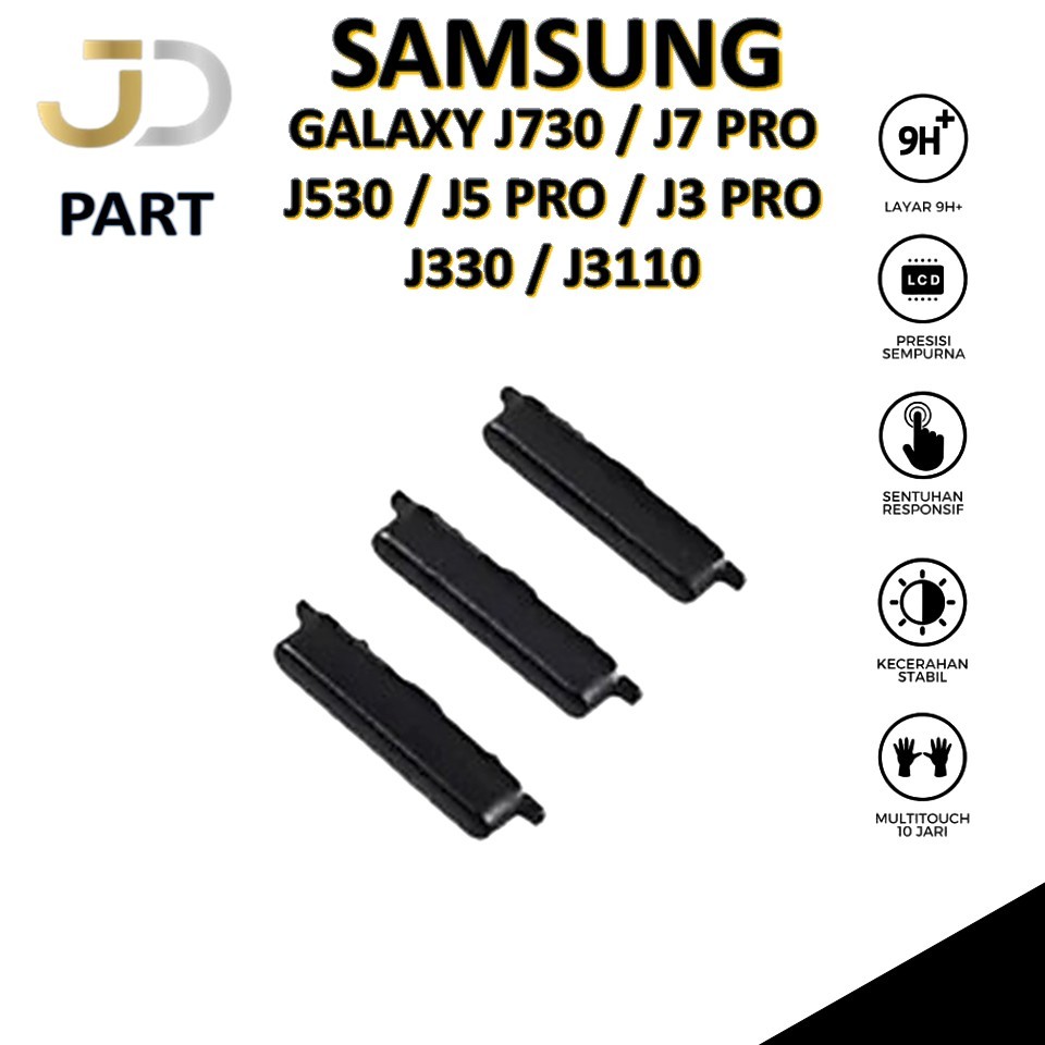TOMBOL LUAR ON/OFF & VOLUME SAMSUNG J730 / J7 PRO / J530 / J5 PRO / J3 PRO / J330 / J3110 ORIGINAL