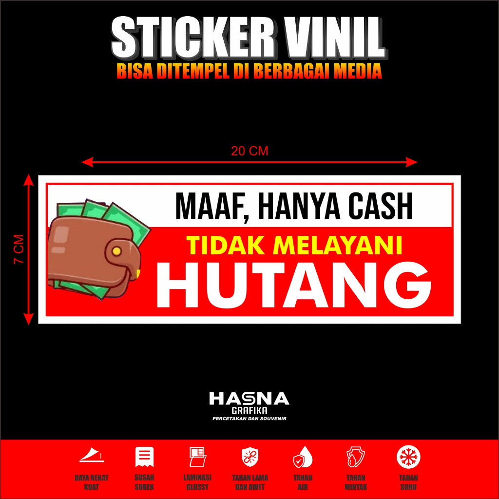 

STIKER TIDAK MELAYANI HUTANG / STICKER CASH ONLY / STICKER TIDAK MENERIMA HUTANG NGUTANG