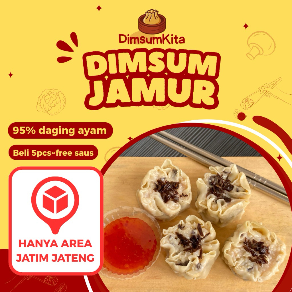 

DIMSUM JAMUR - DIMSUM PREMIUM - DimsumKita 95% DAGING AYAM - Area Jawa Timur