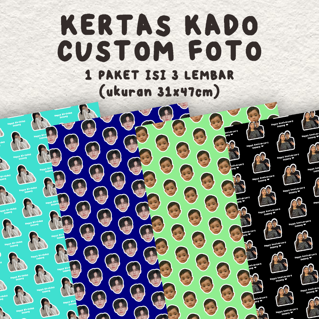 

KERTAS KADO CUSTOM FOTO (isi 3 lembar ukuran A3) pakai foto wajah sendiri tambah tulisan