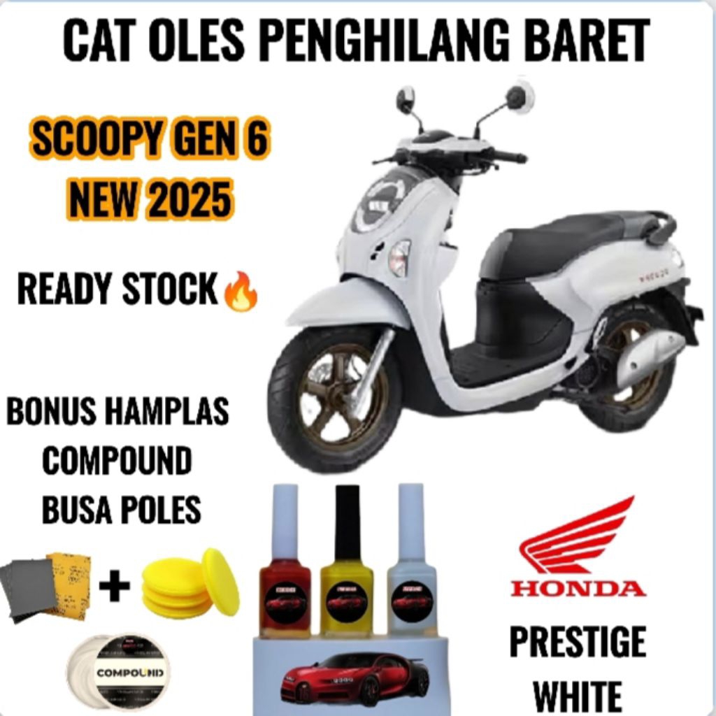 CAT OLES PENGHILANG BARET MOTOR HONDA SCOOPY 2025 NEW PUTIH/PRESTIGE WHITE PAKET KOMPLIT HAMPLAS, CO