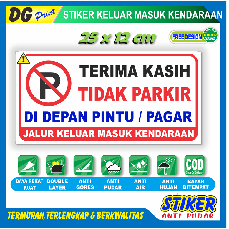 

Stiker anti pudar jumbo dilarang parkir jalur keluar masuk kendaraan sticker bebas motor mobil rumah