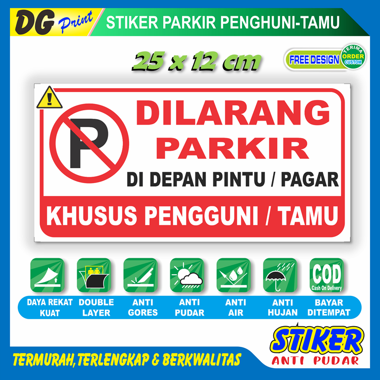 

Stiker anti pudar dilarang parkir depan pintu pagar khusus penghuni / tamu sticker bebas motor mobil