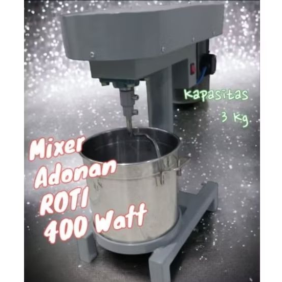 Mesin Mixer Adonan Roti kapasitas 3 Kg.