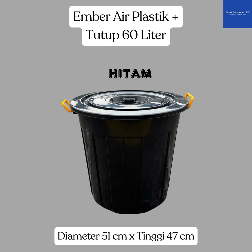 WARNA HITAM - EMBER AIR PLASTIK + TUTUP 60 LITER WARNA / EMBER PLASTIK BESAR JUMBO / EMBER / BAK AIR