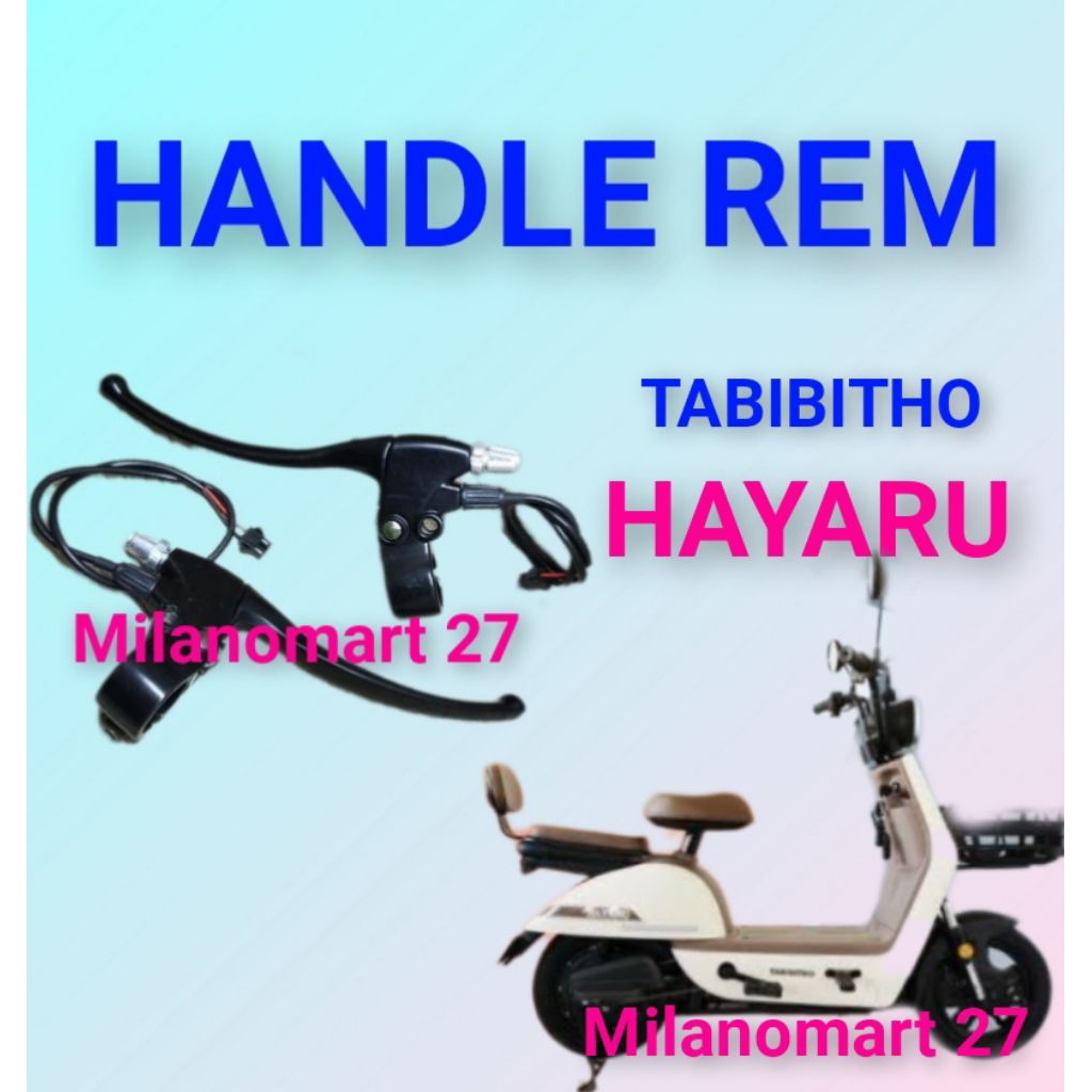 handle rem TABIBITHO HAYARU handle rem sepeda listrik tabibitho hayaru