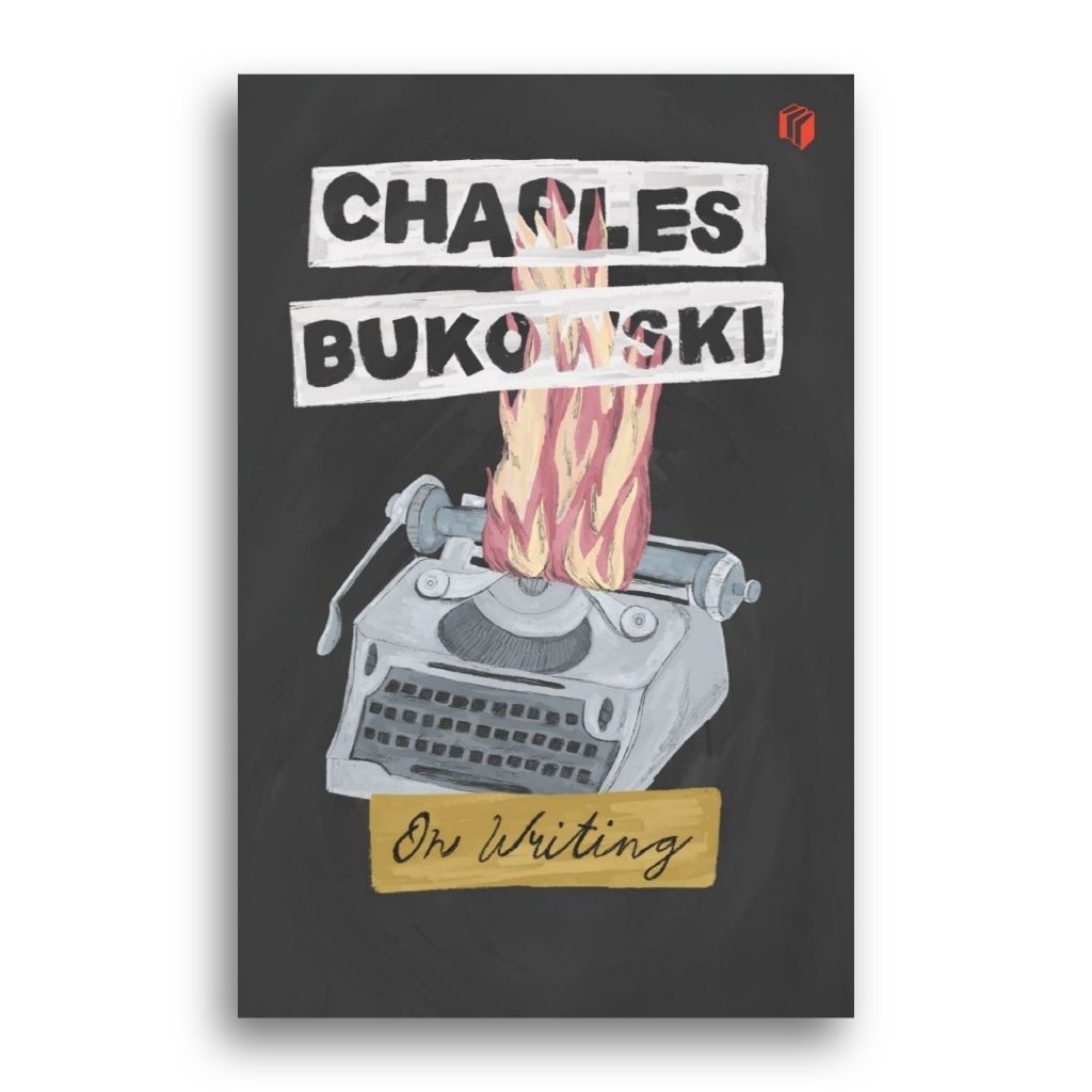Buku On Writing Charles Bukowski
