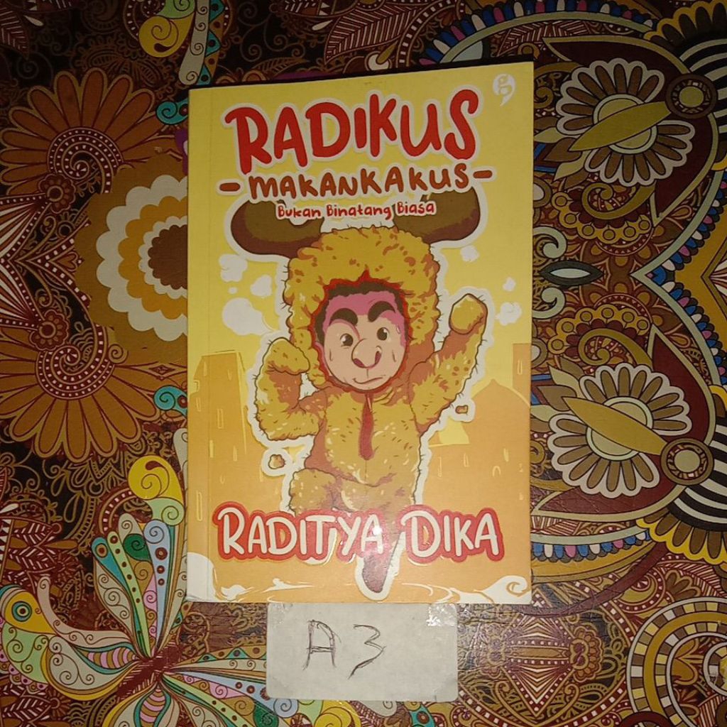 RADITYA DIKA BUKU RADIKUS-MAKAN KAKUS-, BUKAN BINATANG BIASA