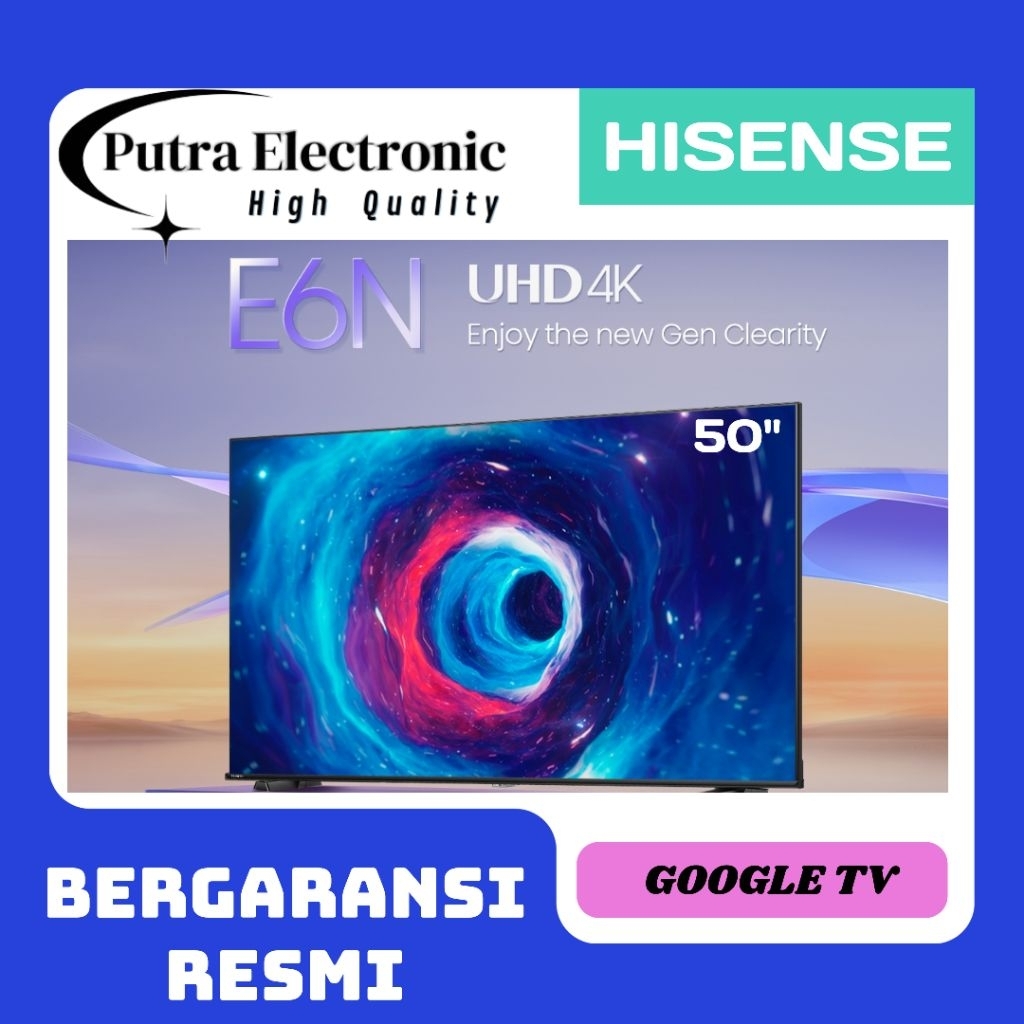 HISENSE 50E6N 4K GOOGLE TV 50 INCH
