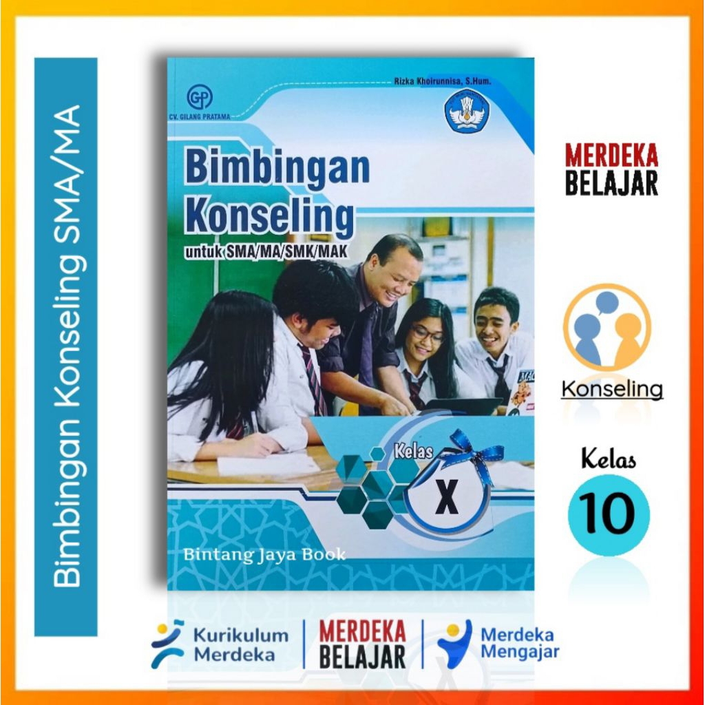 Buku Bimbingan Konseling (BK) SMA/MA/SMK Kelas 10 Kurikulum Merdeka