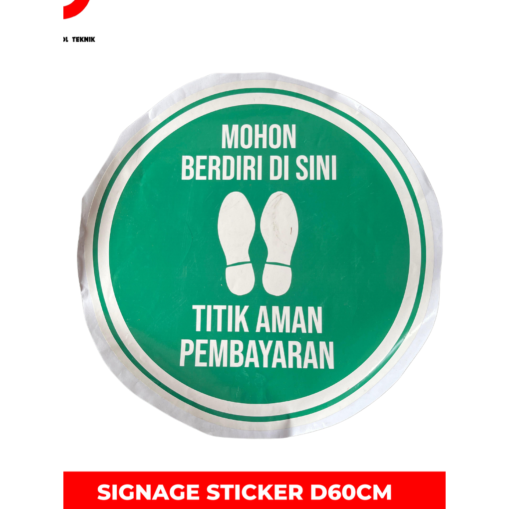 

Sticker Mohon Berdiri disini Titik Aman pembayaran SPBU Diameter 60cm