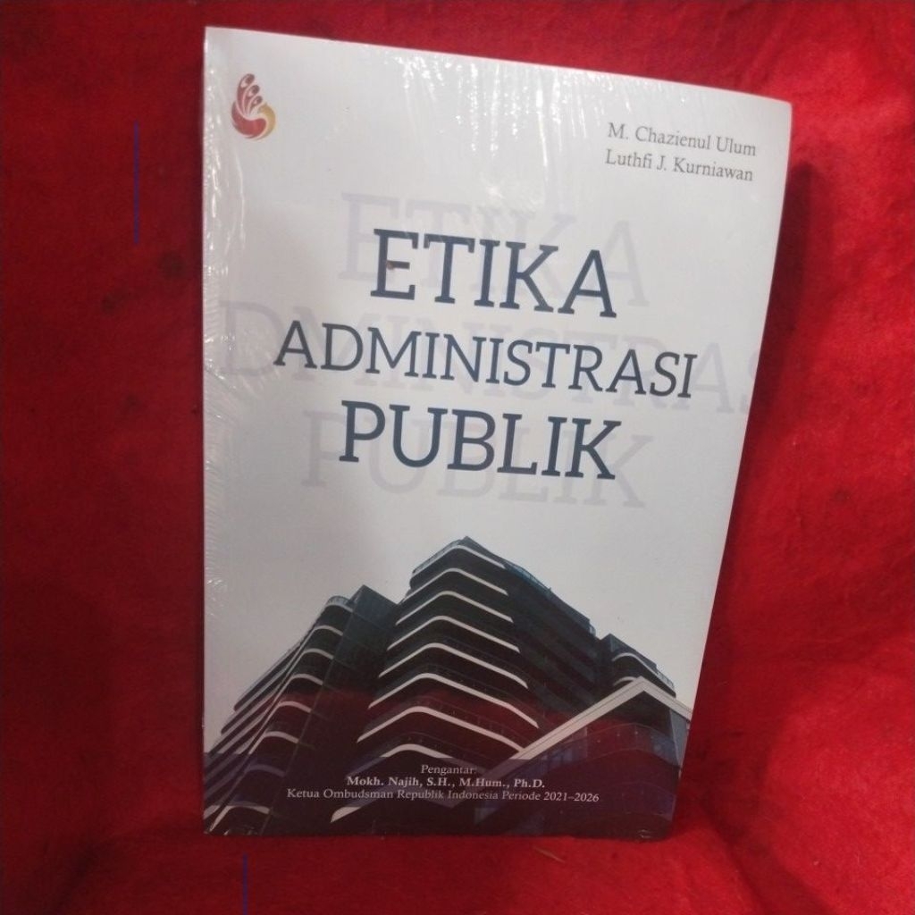 ETIKA ADMINISTRASI PUBLIK