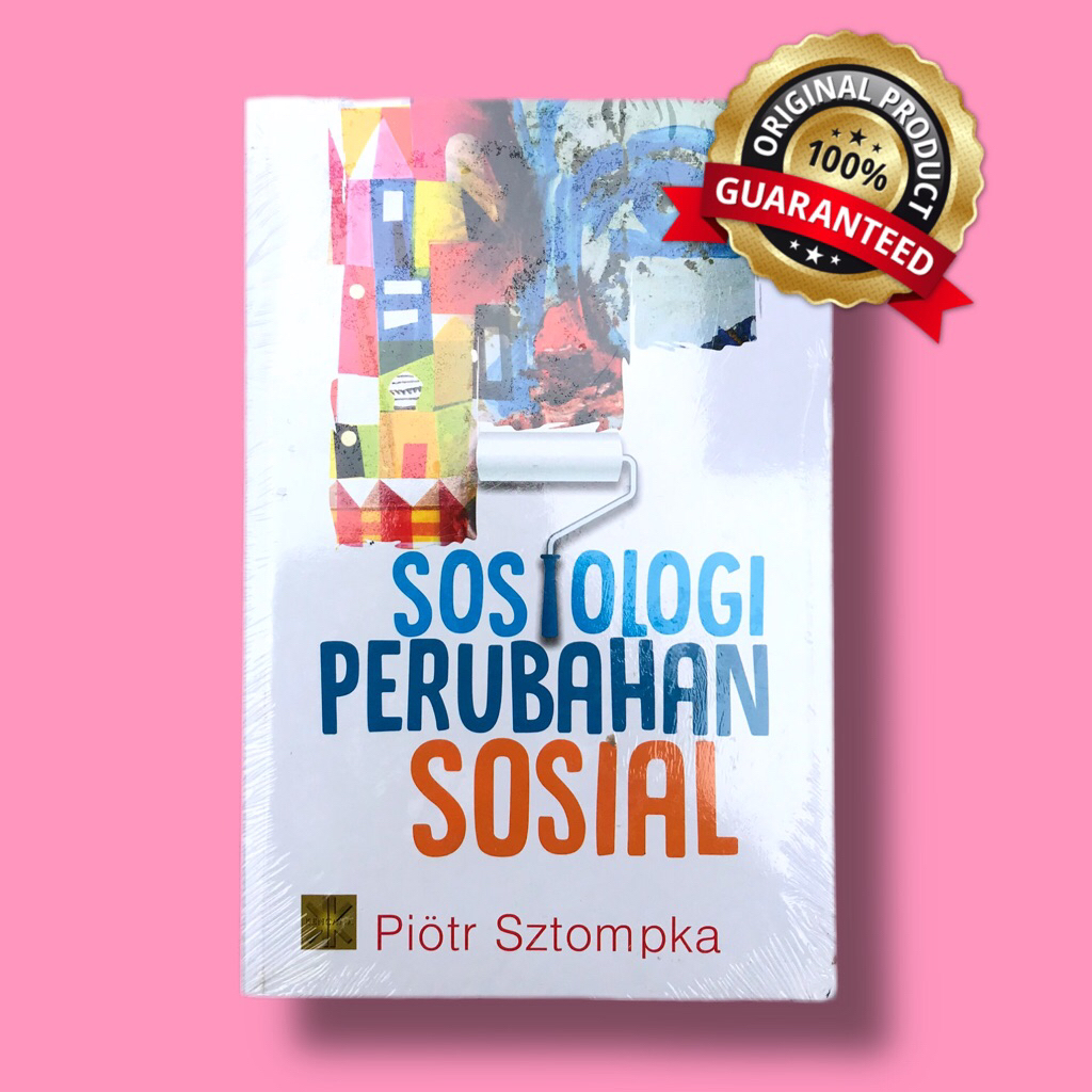 Sosiologi Perubahan Sosial - Piotr Sztompka