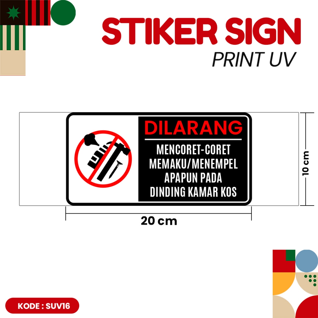 

Stiker Sign Print UV Dilarang Mencoret-Coret