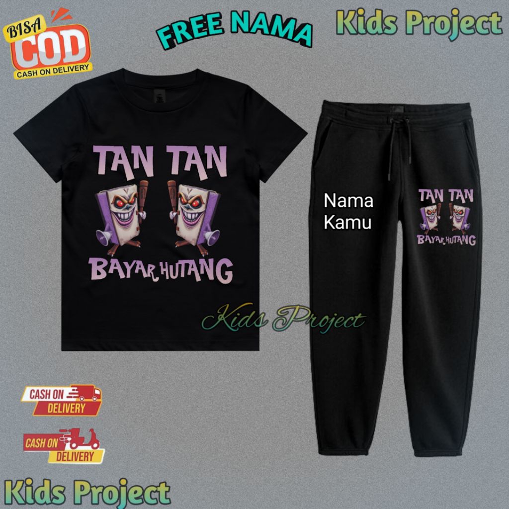Baju Kaos Setelan Anak ANOMALI Tan Tan Bayar Hutang