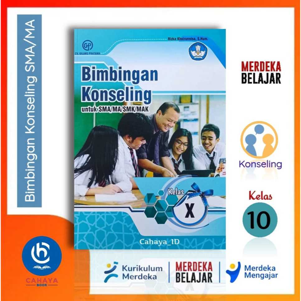 Buku Bimbingan Konseling (BK) SMA/MA/SMK Kelas 10 Kurikulum Merdeka