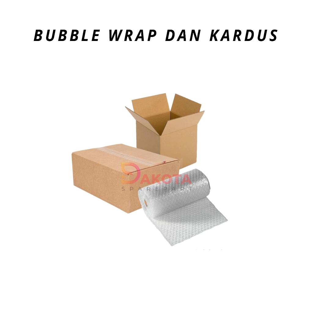 

PACKING TAMBAHAN BUBBLE WRAP DAN KARDUS