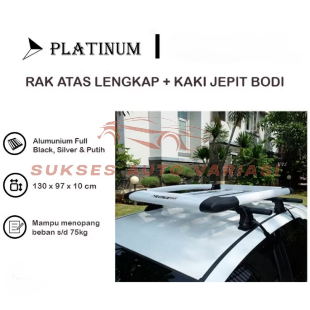 Rak atas mobil Platinum / Roof Rack MobilPlatinum paket lengkap +KAKI