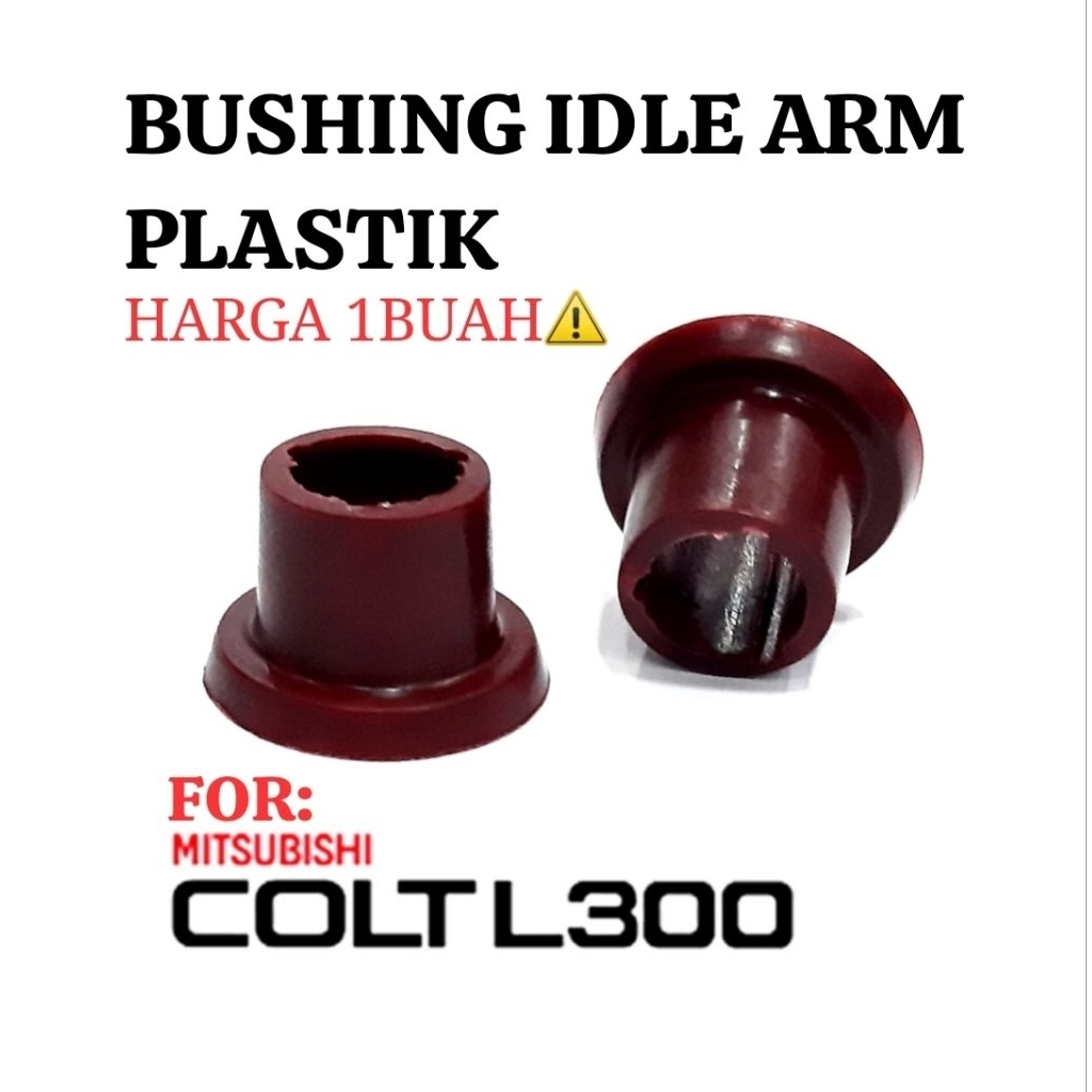 B0S BOSH BUSING BUSHING IDLE ARM IDLER L300  KIRI PLASTIK
