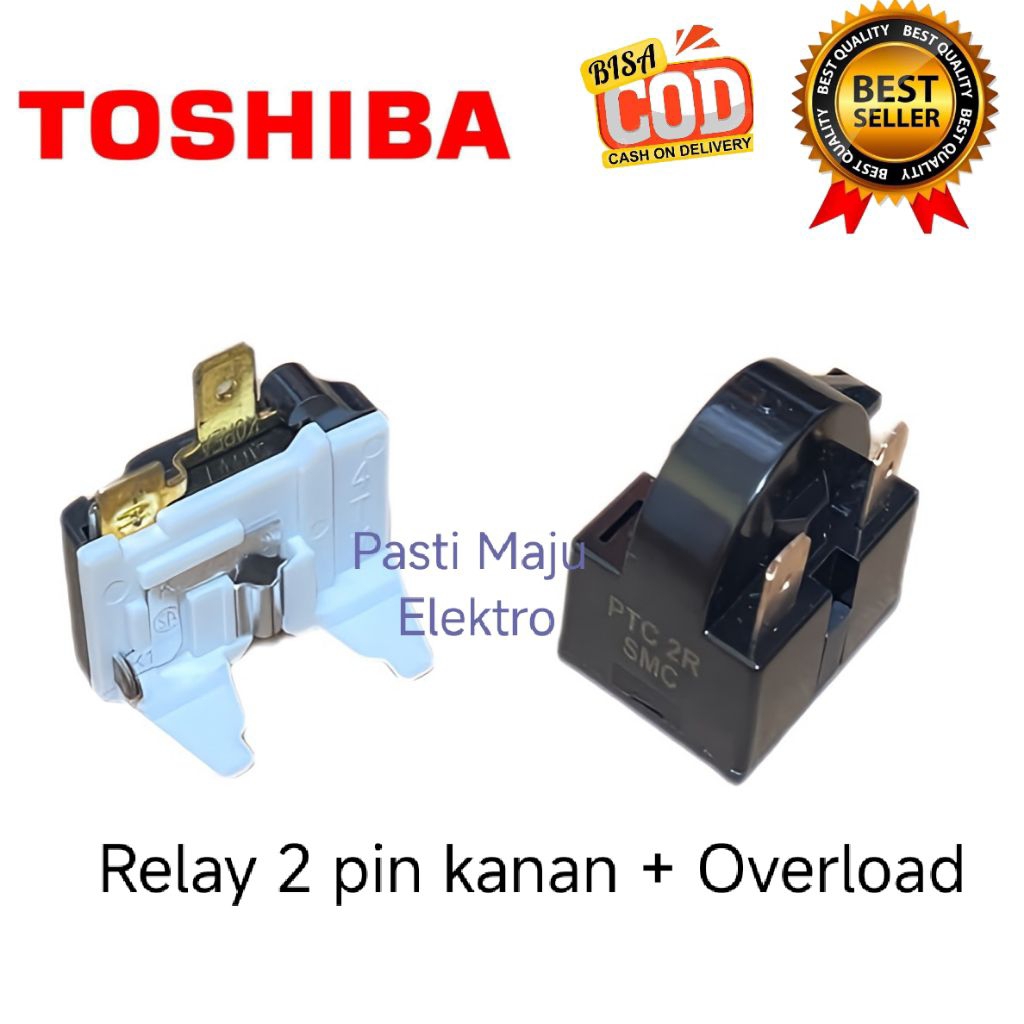 RELAY 2 PIN KANAN + PTC OVERLOAD KULKAS TOSHIBA 2 PINTU