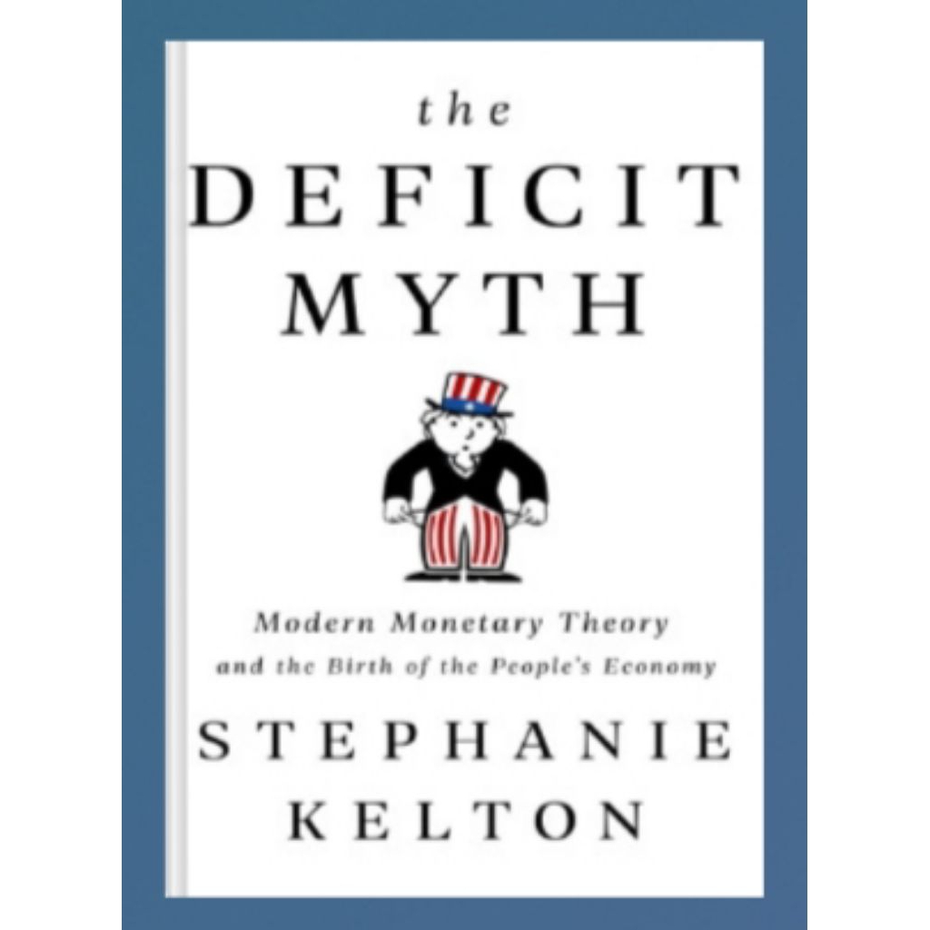 Buku cetak The Deficit Myth