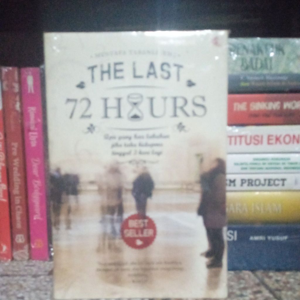 buku motivasi THE LAST 72 HOURS-- Mustafa Tabanli (Ed.)