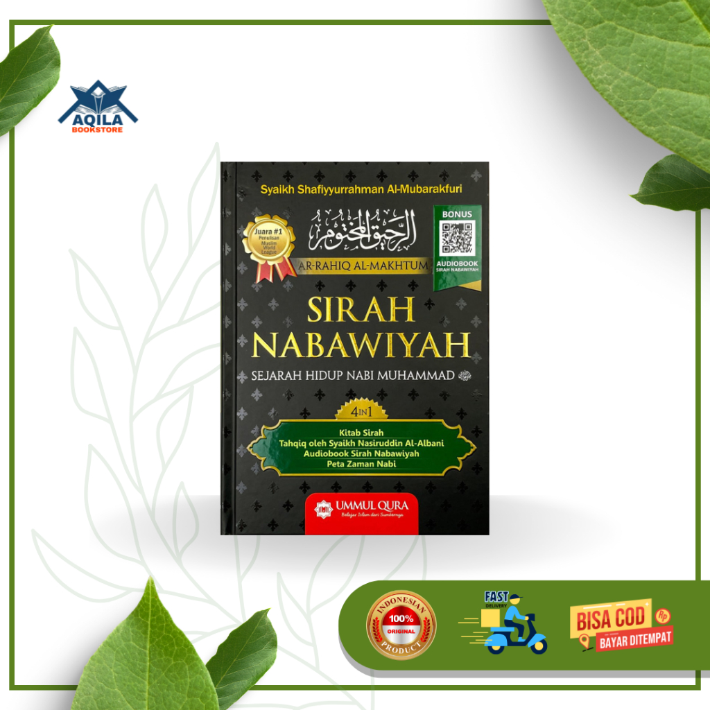 Sirah Nabawiyah Syaikh Shafiyyurrahman Al-Mubarakfuri + Bonus Audiobook dan Peta Zaman Nabi