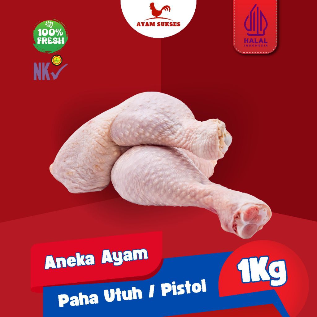 

Paha Ayam Utuh / Paha Pistol Kualitas Premium