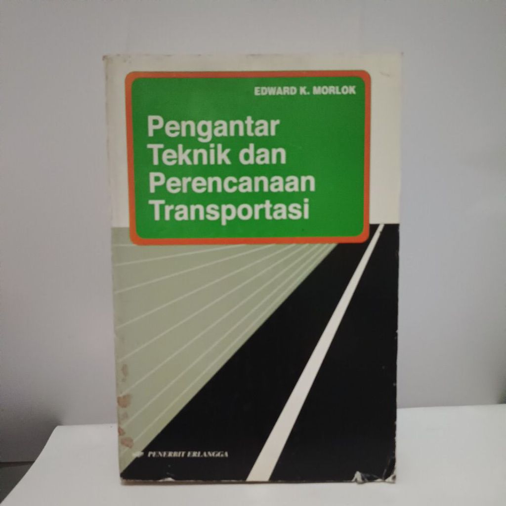 PENGANTAR TEKNIK DAN PERENCANAAN TRANSPORTASI.
