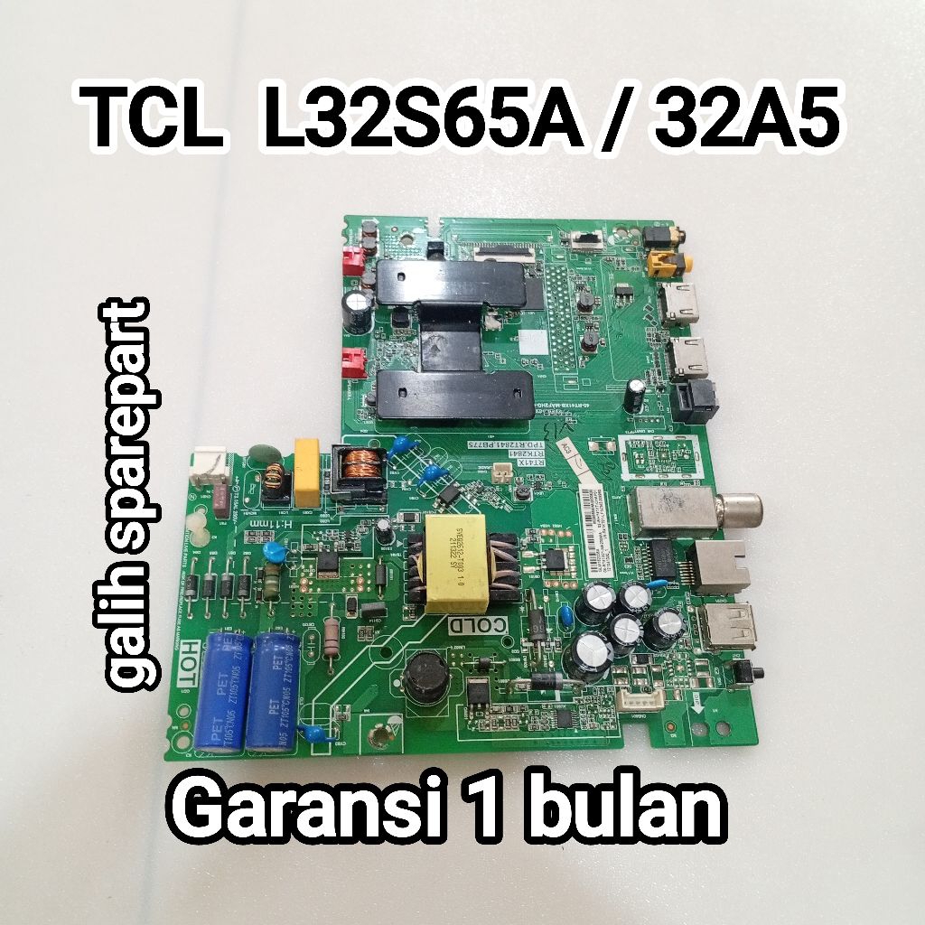 MAINBOARD TV TCL L32S65A / 32A5 MB - MODUL - MOBO - MOTHERBOARD TV TCL