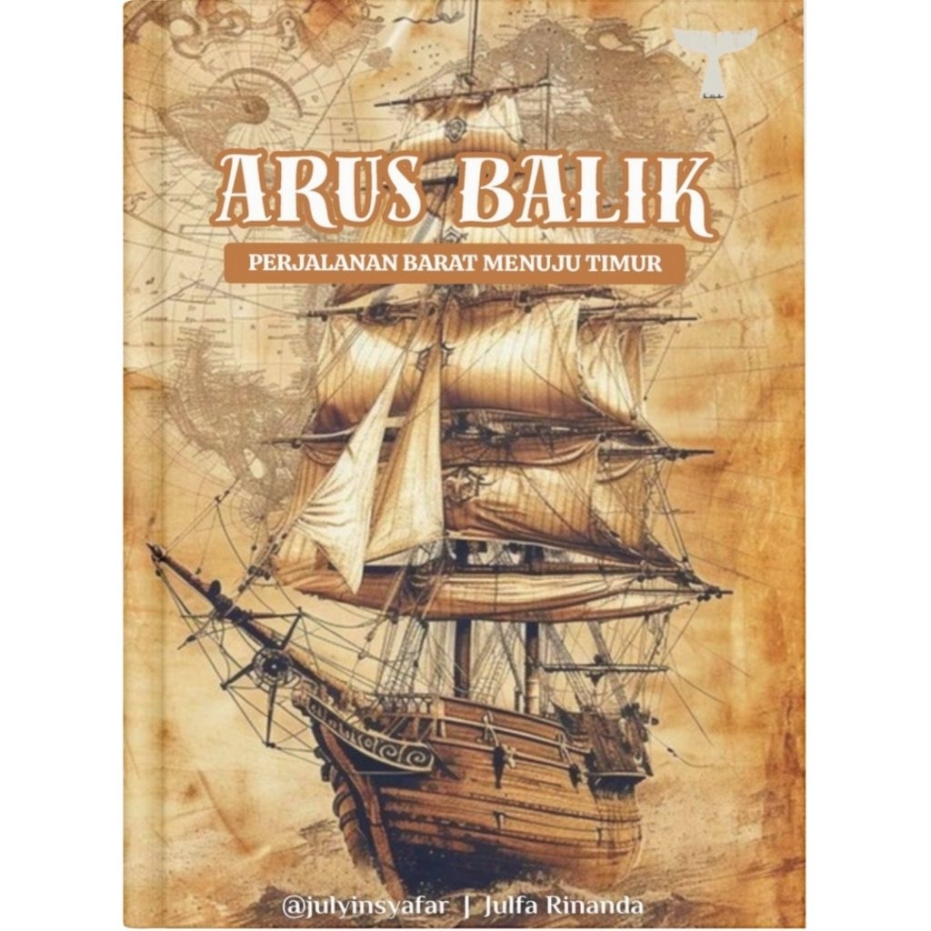 Buku ARUS BALIK Perjalanan Barat Menuju Timur