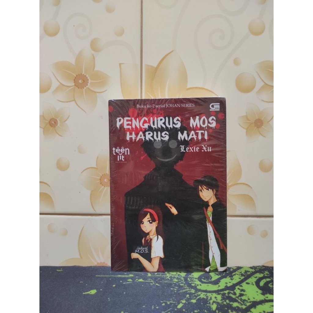 (Buku) Pengurus Mos Harus Mati ~ Lexie Xu