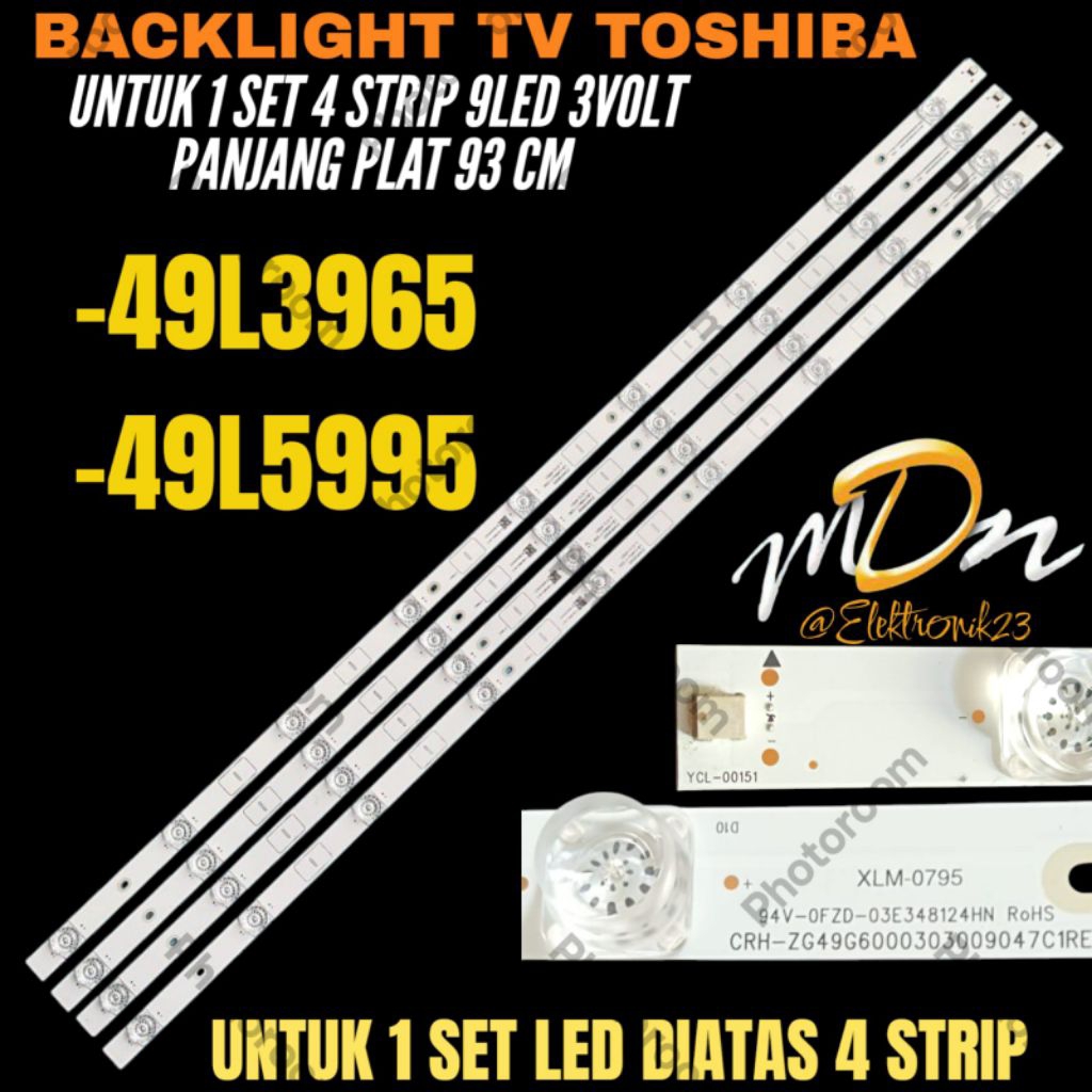 BACKLIGHT TV LED TOSHIBA 49 INCH 49L5995- 49L3965 BACKLIGHT TV LED TOSHIBA 49 INCH