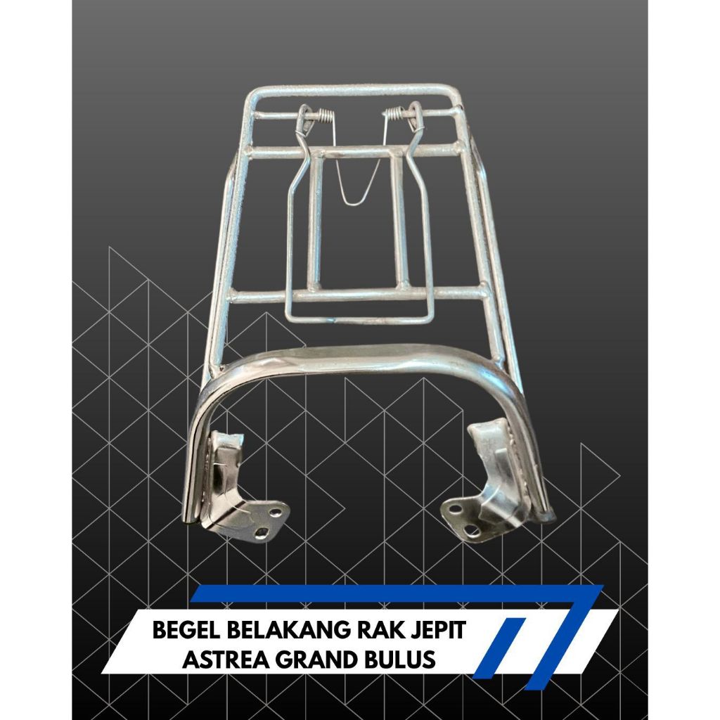 Begel Belakang Rak jepit Astrea Grand Bulus