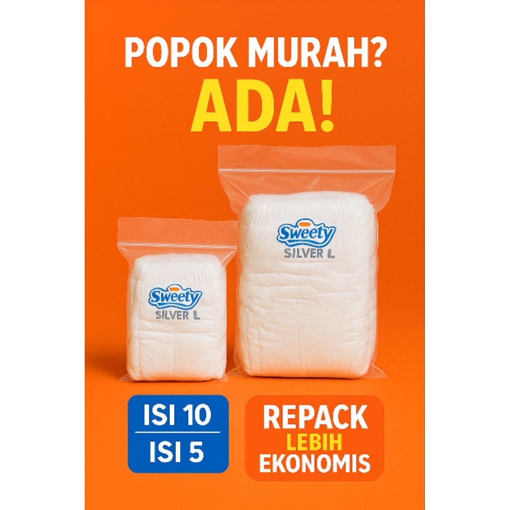 Popok Bayi Sweety Silver L Repack Isi 5 / 10 PCS | Celana Unisex Murah Aman Hemat Ekonomis
