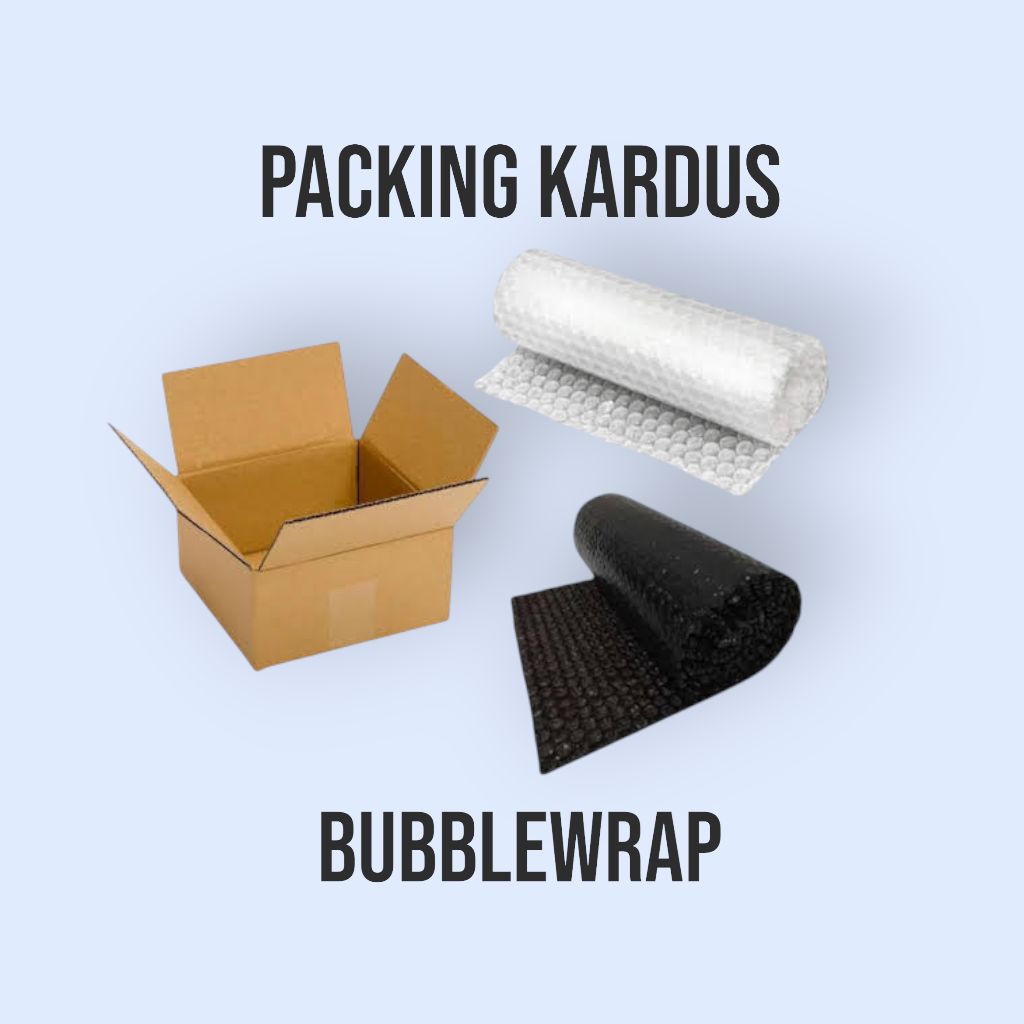 

Packing Tambahan Kardus + Bubblewrap