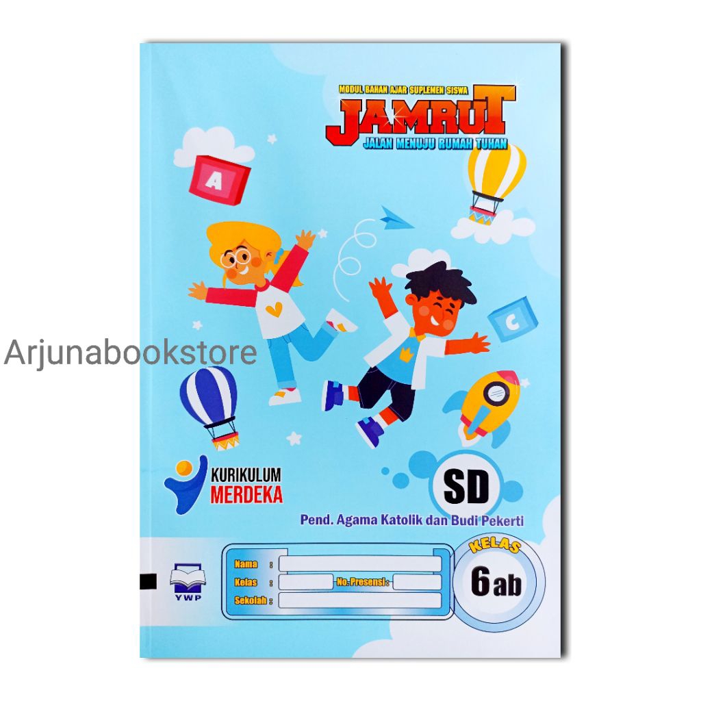 BUKU LKS JAMRUT AGAMA KATOLIK KELAS 6 SD Semester 1 Dan 2 KURIKULUM MERDEKA