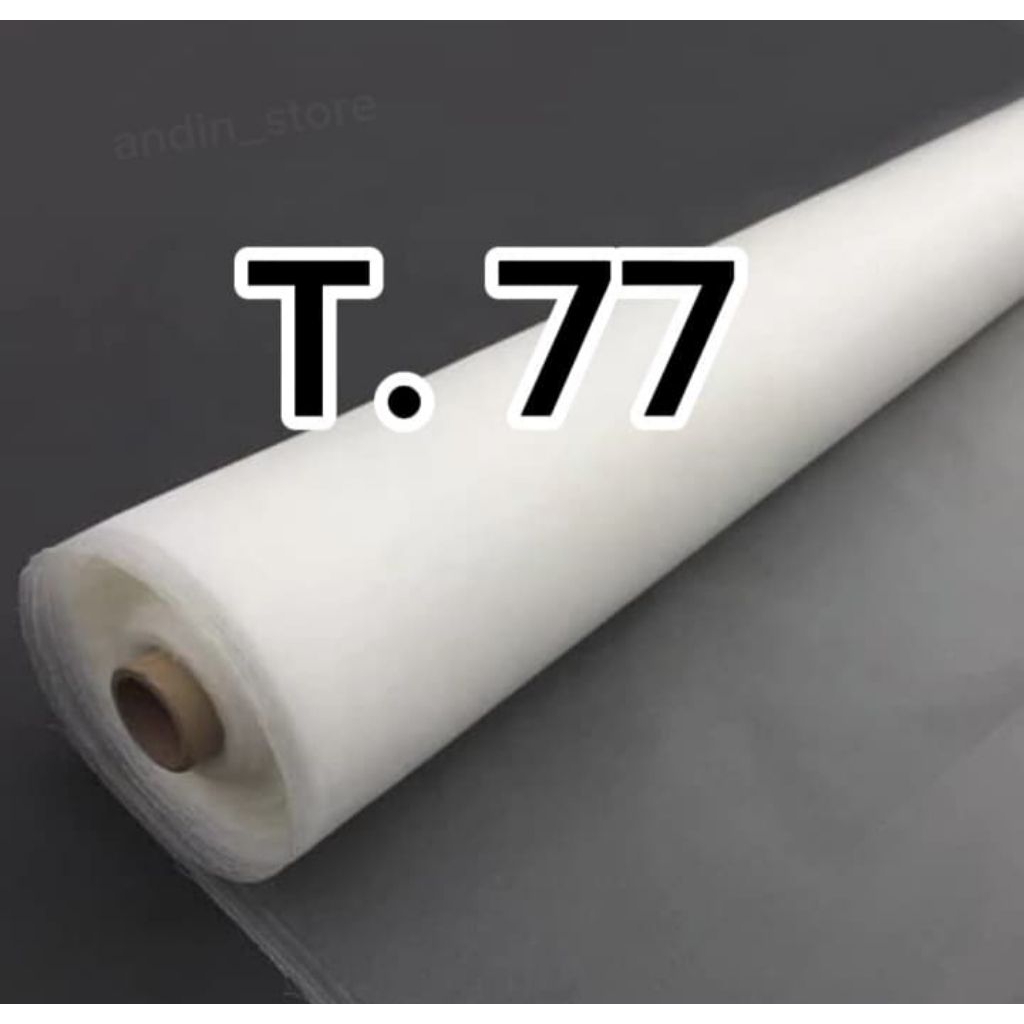 kain monyl T.77, kain screen sablon T.77