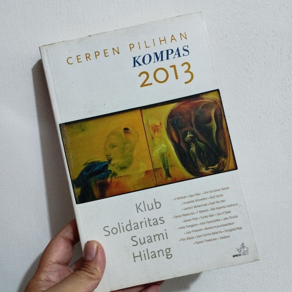Cerpen Pilihan Kompas 2013 Klub Solidaritas Suami Hilang