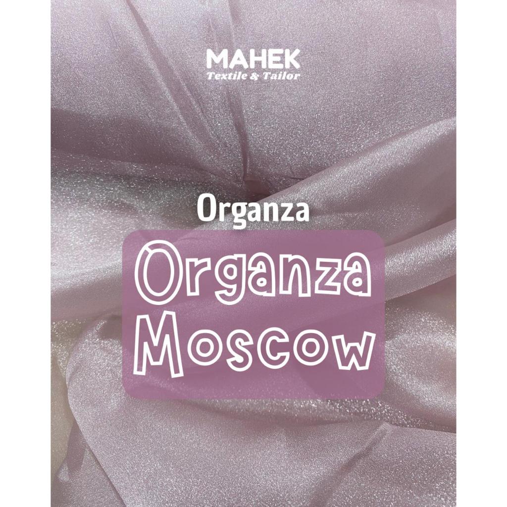 Kain Organza Moscow Original / Organza Premium Tebal berkilau / Organdi / Organza Moskow / Organza U