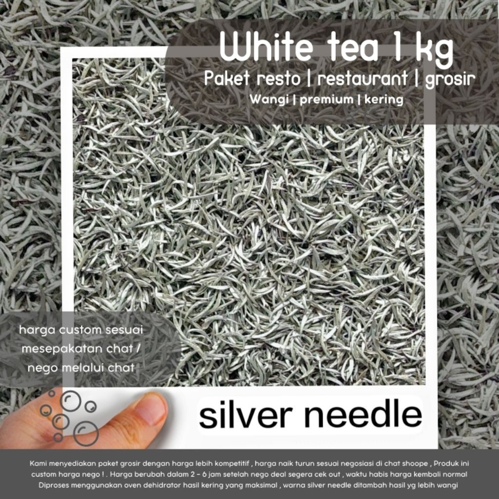 

1 kg white tea silver needle teh putih kiloan paket grosir custom harga