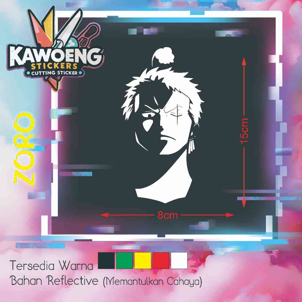 

Stiker Cutting Roronoa Zoro One Piece Reflective – 15x8cm Bisa Custom Ukuran (Harga Menyesuaikan)