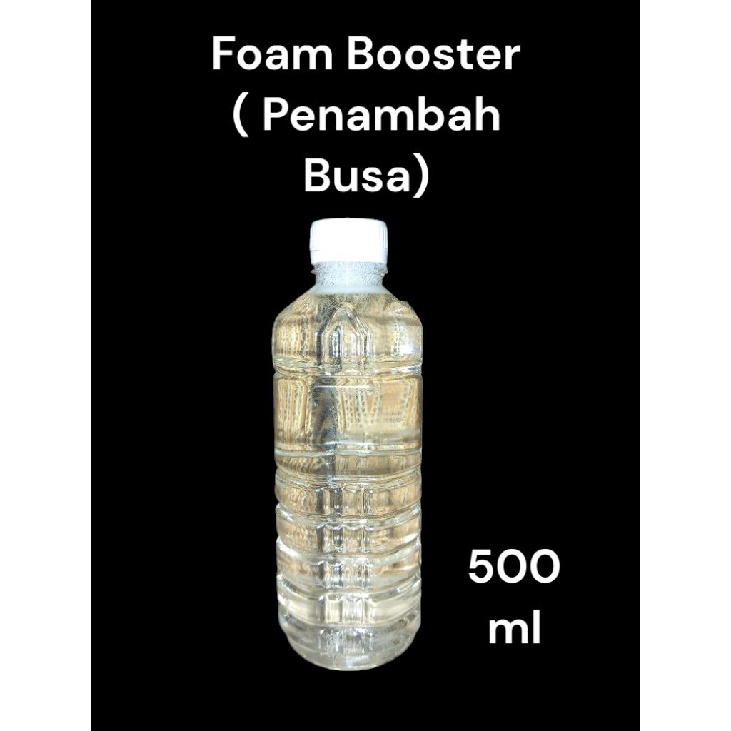Foam Booster – Penambah Busa & Pengental Sabun Cair Konsentrat – 500ml