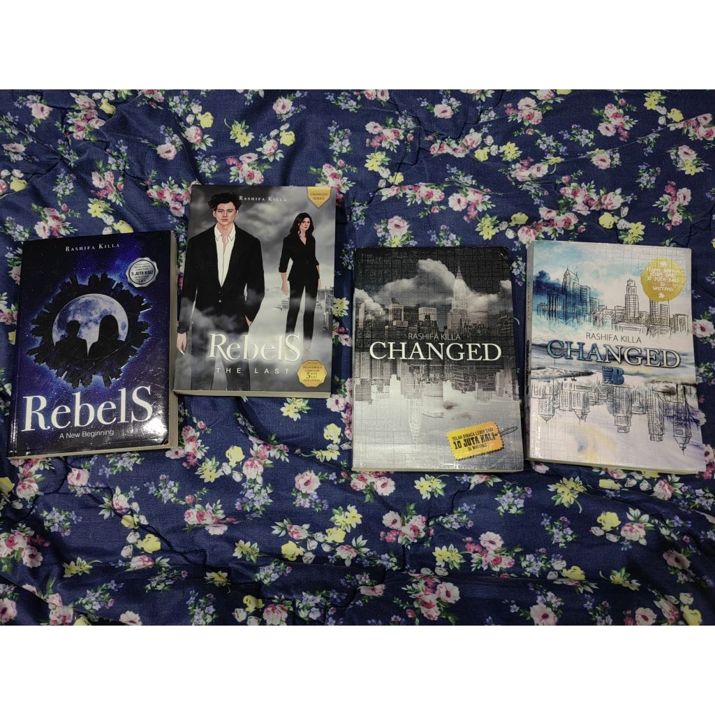 Buku Novel Changed, Changed side B, Rebels, Rebels The Last - Rashifa Killa