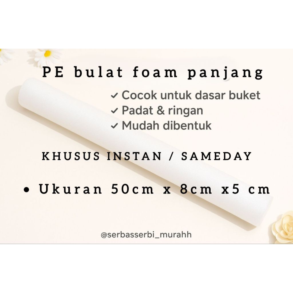 

Busa PE bulat 50x8x5 cm - Foam Padat Buket / DIY ( Kirim Instan Only )