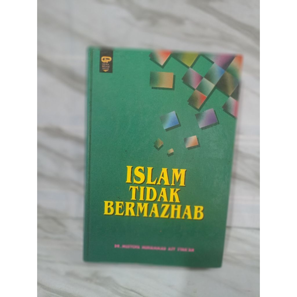 ISLAM TIDAK BERMAZHAB by dr. Mustofa Muhammad asy syak' ah